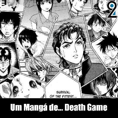 Mangá² #362 - Um Mangá de... Death Game