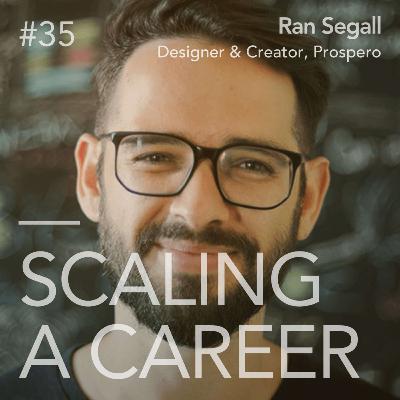 #35 Ran Segall (Full stack designer & creator, Prospero) - Love what you do, take massive action, and prosper. #35 Ran Segall (Full stack designer & creator, Prospero) - Love what you do, take massive action, and prosper.