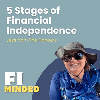 How to Live a FI Life Without the FI Bank Account | E170 Jess from Fioneers