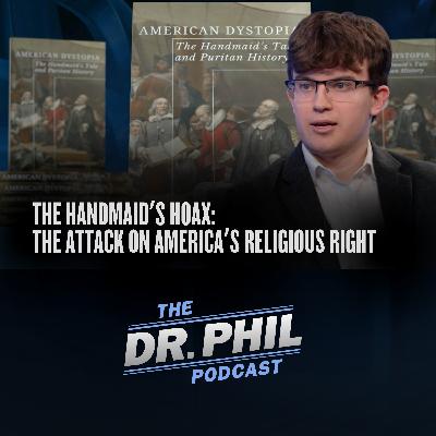 The Handmaid’s Hoax: The Attack on America’s Religious Right The Handmaid’s Hoax: The Attack on America’s Religious Right