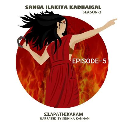 Silapadhikaram Episode-5 Silapadhikaram Episode-5