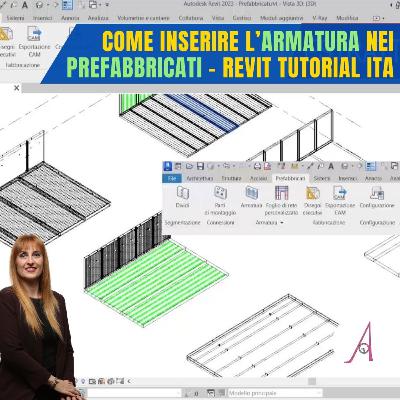 EP 267 - Come inserire l’armatura nei prefabbricati - Revit Tutorial ITA EP 267 - Come inserire l’armatura nei prefabbricati - Revit Tutorial ITA
