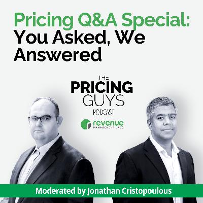 S2E7 - The Pricing Guys Q&A Special | Hosted by Jonathan Cristopoulous S2E7 - The Pricing Guys Q&A Special | Hosted by Jonathan Cristopoulous