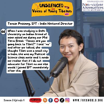 #Ep13 Unsilenced: Voices of Young Tibetans - Tenzin Passang in conversation with Tenzing Damdul
