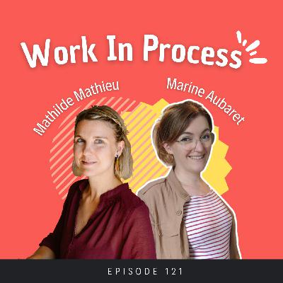 121 - Comment préserver ta santé quand ton business repose sur toi — avec Mathilde Mathieu