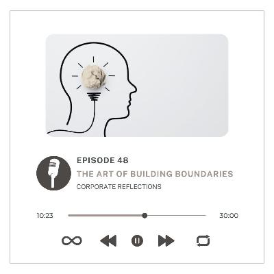 Corporate Reflections : The Art of Building Boundaries