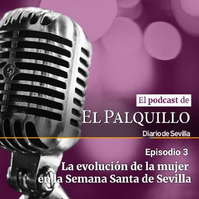 Las mujeres y su evolución en la Semana Santa de Sevilla