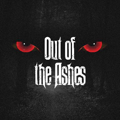 Wrightwood Studios presents Out of the Ashes