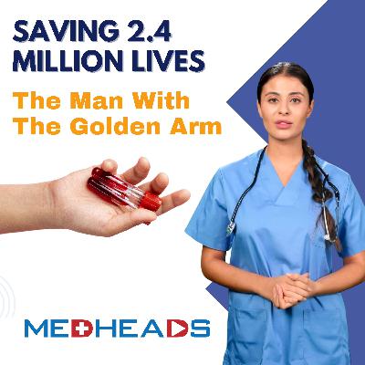 Saving 2.4 Million Lives: The James Harrison Anti D Story