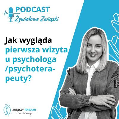 Jak wygląda pierwsza wizyta u psychologa / psychoterapeuty?