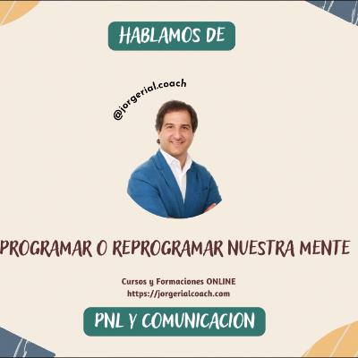 #175 - 🎧 Reprograma Tu Mente: Claves de Programación Neuro Lingüística 🔐