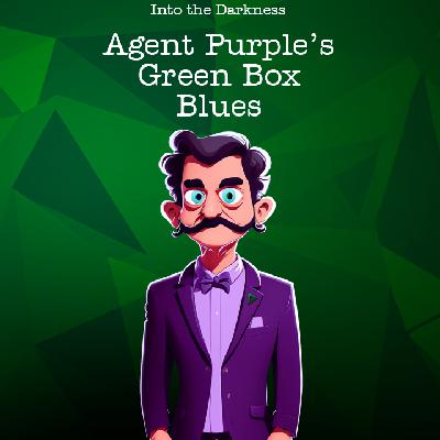 393 Agent Purple’s Green Box Blues, version 2 - Delta Green RPG