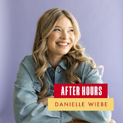 After Hours with Danielle Wiebe: Building Belonging In Your Business