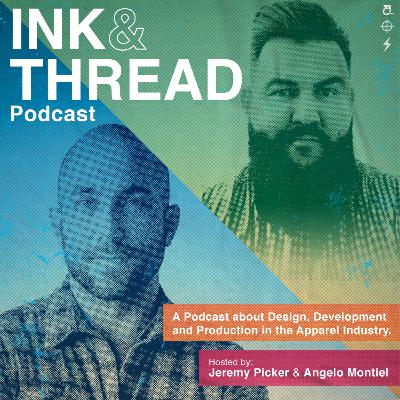 Ink & Thread Podcast Episode 2 with hosts Jeremy Picker & Angelo Montiel Ink & Thread Podcast Episode 2 with hosts Jeremy Picker & Angelo Montiel