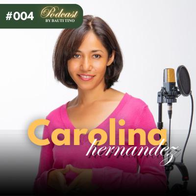 ¿Se puede VIVIR de tu PASION? (Carolina Hernandez, Locutora y Podcaster)