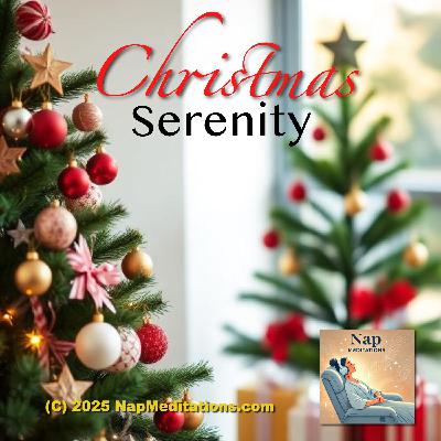 Christmas Serenity - NAP Meditation
