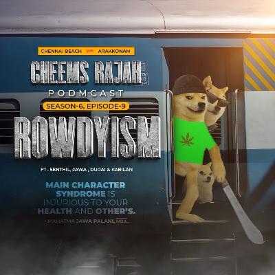 S06E09 - Rowdyism