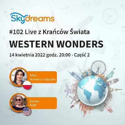 Live z USA (Western Wonders cześć 2) - Anna Nowotna-Nadziejko & Żaneta Auler