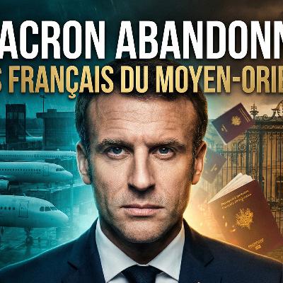 Macron ABANDONNE des MILLIERS de FRANÇAIS au Moyen-Orient ?! Macron ABANDONNE des MILLIERS de FRANÇAIS au Moyen-Orient ?!
