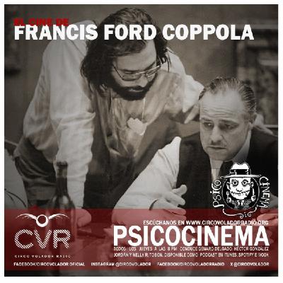 PSICOCINEMA_20250807- EL CINE DE FRANCIS FORD COPPOLA.