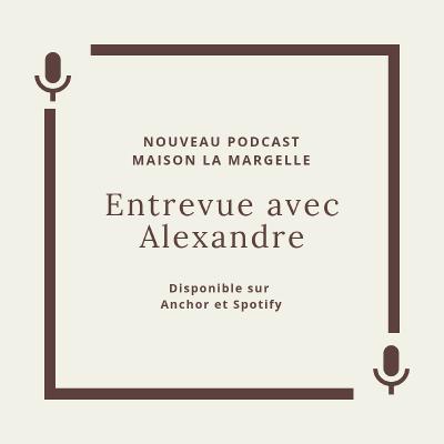 Podcast #18: Faire le choix entre la vie et la mort avec Alexandre