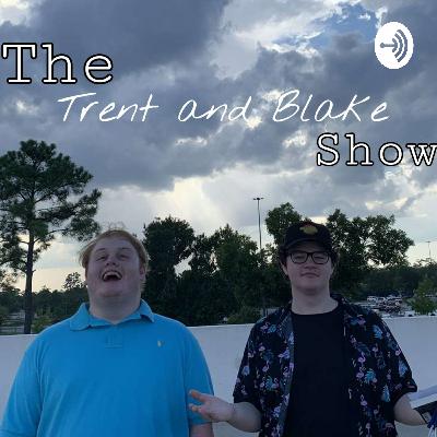 The Trent and Blake Show Episode 2: Education Grandmother Bath(with special guest Sammy Arungwa!)