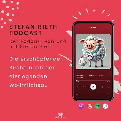 Die erschöpfende  Suche nach der eierlegenden Wollmilchsau