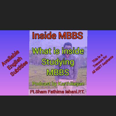 Inside MBBS | Ft.Ishani | SRM Medical college,Trichy | Karthikeyan podcast | Podtube Inside MBBS | Ft.Ishani | SRM Medical college,Trichy | Karthikeyan podcast | Podtube