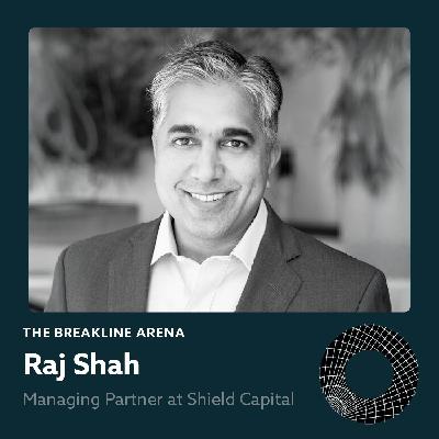 Raj Shah, Managing Partner at Shield Capital | The Future of War and DEFCON Investment