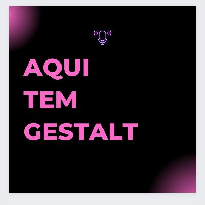 Aqui Tem Gestalt  (Trailer)