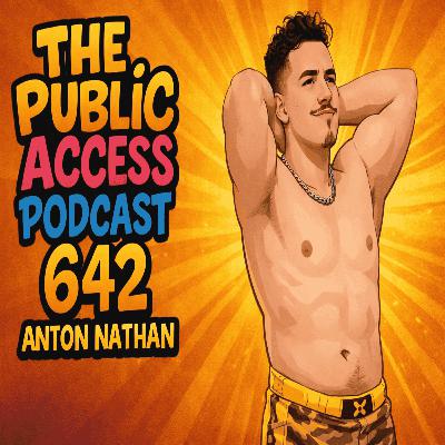 642 - Anton Nathan Turns What the Fuck Is Up Denny’s Into a Lifestyle