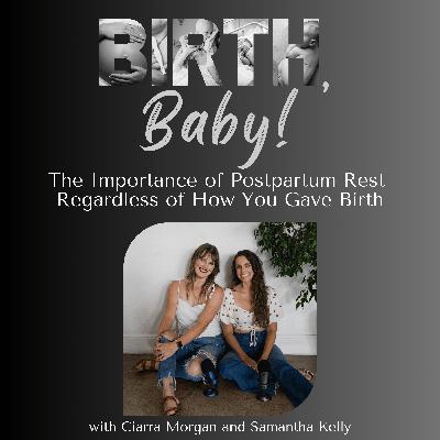 The Importance of Postpartum Rest Regardless of How You Gave Birth