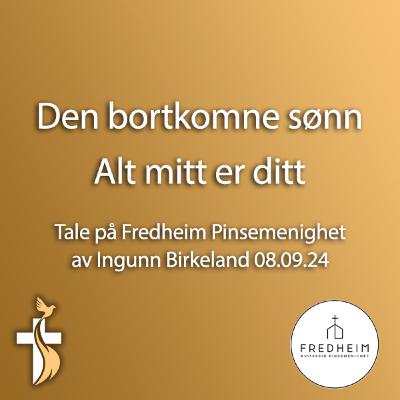 Tale om den bortkomne sønn - Ingunn Birkeland