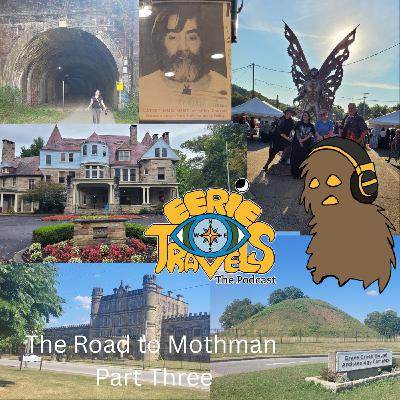 Road to Mothman Part 3 - Moundsville, Charleston, and The Festival! Road to Mothman Part 3 - Moundsville, Charleston, and The Festival!