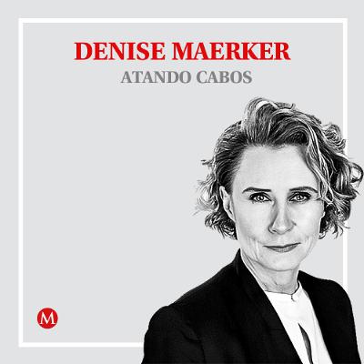 Denise Maerker. Solo ella lo sabe Denise Maerker. Solo ella lo sabe