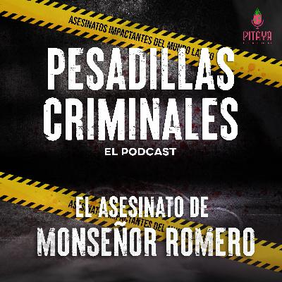El asesinato de Monseñor Romero