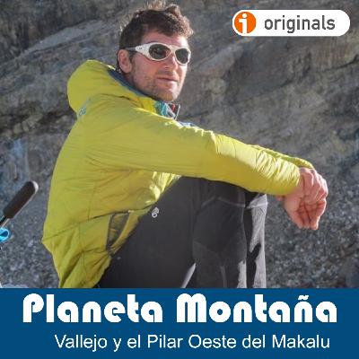 T6 Ep 6 | Juan Vallejo y el Pilar Oeste del Makalu T6 Ep 6 | Juan Vallejo y el Pilar Oeste del Makalu