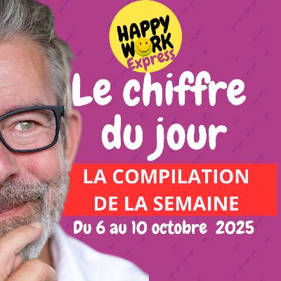 #2546- La compilation des chiffres du jour de la semaine  du 6 au 10 octobre 2025