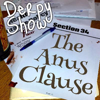 Episode 30 :: The Anus Clause Episode 30 :: The Anus Clause