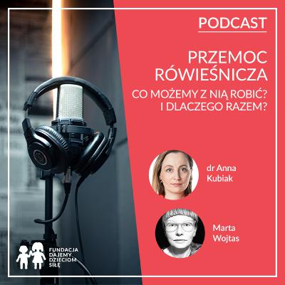 Przemoc rówieśnicza. Co możemy z nią zrobić? I dlaczego razem? Przemoc rówieśnicza. Co możemy z nią zrobić? I dlaczego razem?
