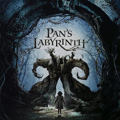 Ep 134: Pan's labyrinth (2006)