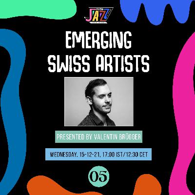Swiss Jazz Hour 005 - Valentin Brügger [15-12-2021]