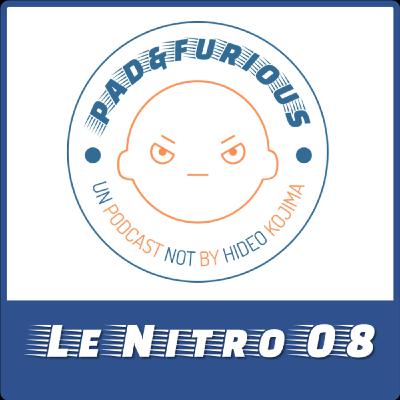 PAD&FURIOUS NITRO 08: En el espacio nadie puede oír tus gritos PAD&FURIOUS NITRO 08: En el espacio nadie puede oír tus gritos