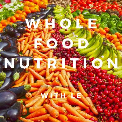 02: KEEP FOR STATS Whole Food Nutrition: The Foundation of the FASTer Way