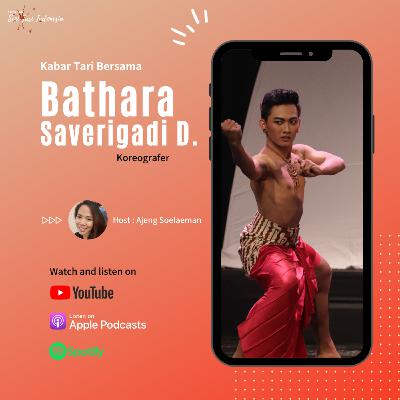 Eps. 2 Kabar Tari Bersama Bathara Saverigadi D.