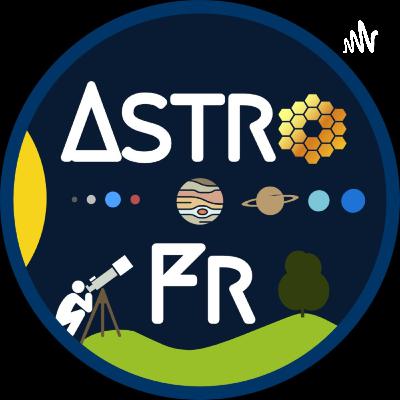Astro-FR Episode 1 - Les rencontres ciel et espace 2022
