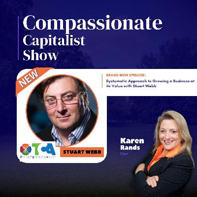 Systematic Approach to Growing a Business at its Value with Stuart Webb