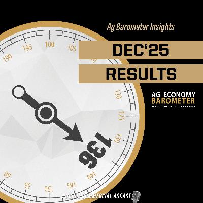 Ag Barometer Insights: December 2025 Survey Results Ag Barometer Insights: December 2025 Survey Results