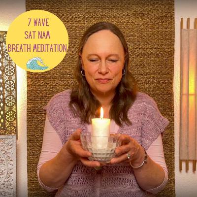 Breathing technique - the 7 waves Sat Nam Meditation