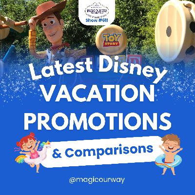 Latest Disney Vacation Promotions & Comparisons - MOW #611 Latest Disney Vacation Promotions & Comparisons - MOW #611